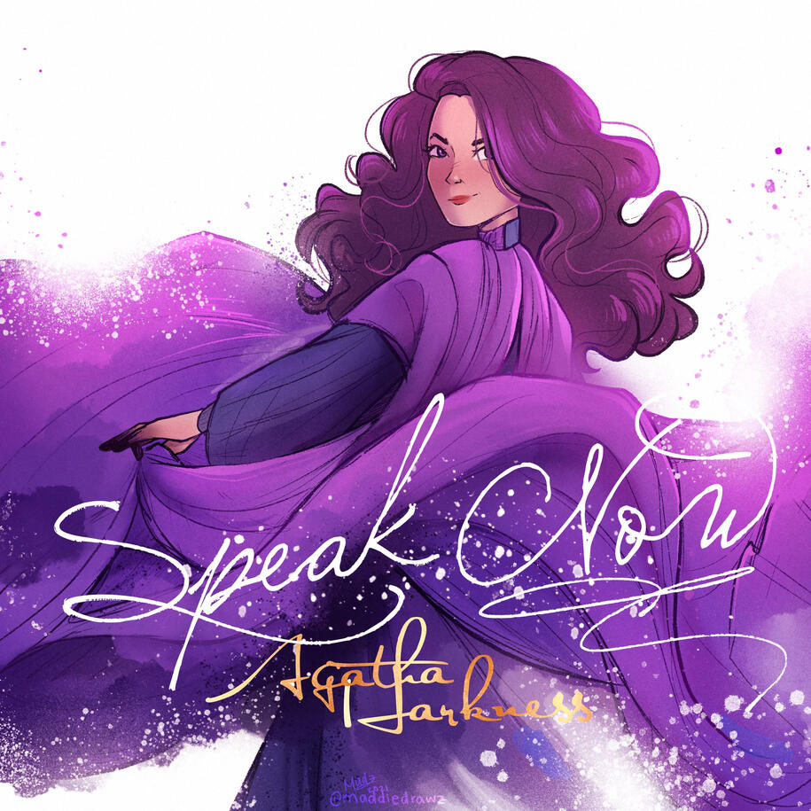SPEAK NOW (AGATHA'S VERSION)
