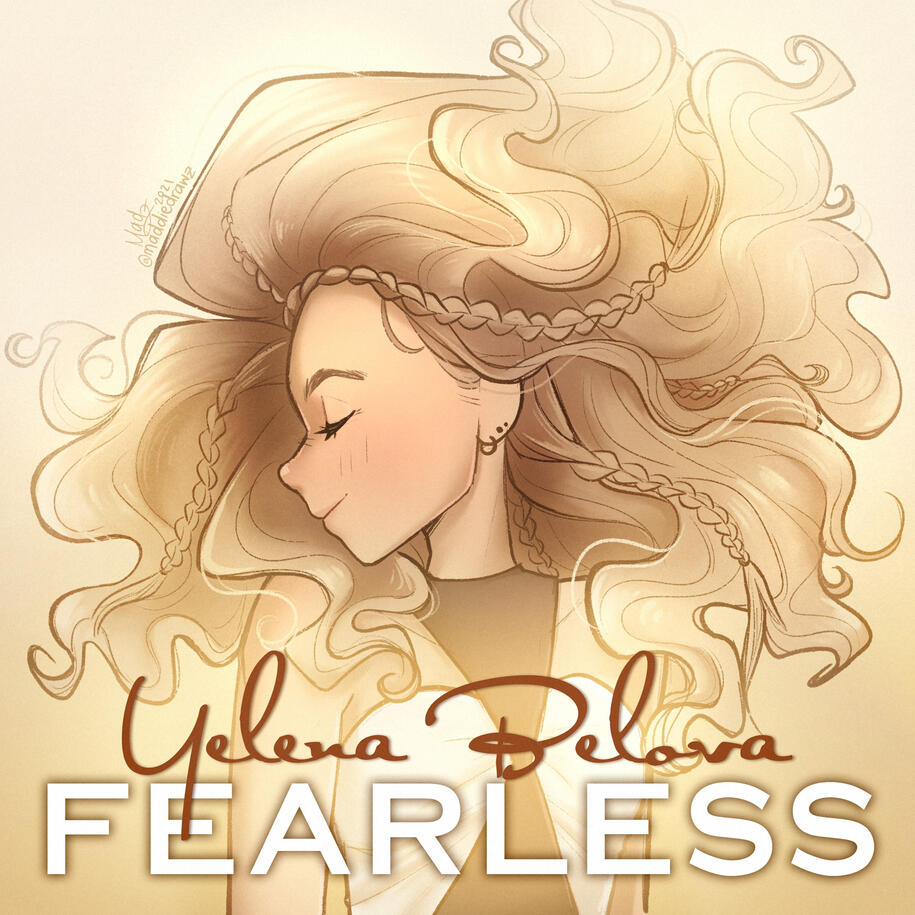 FEARLESS (YELENA'S VERSION)